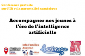 Conférence sur la parentalité numérique : Comment accompagner nos jeunes à l'ère de l'intelligence artificielle