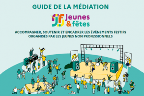 Le nouveau guide de la médiation Jeunes et fêtes est disponible !