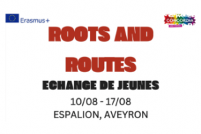 Roots and Routes : Echange de jeunes internationaux en Aveyron